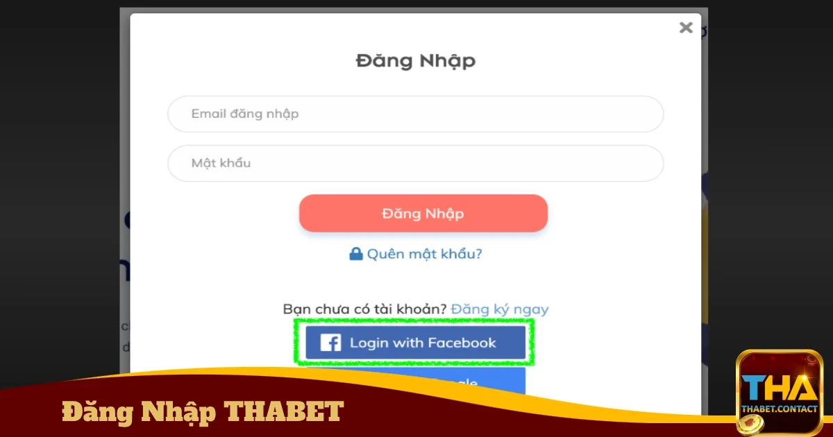Đăng Nhập THABET - Truy Cập Tài Khoản Game Ngay Lập Tức 1 Cách đăng nhập THABET dễ dàng nhất