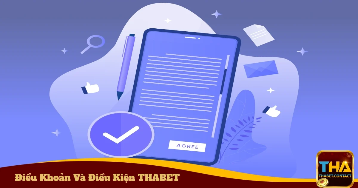 Điều kiện đăng ký và sử dụng tài khoản THABET