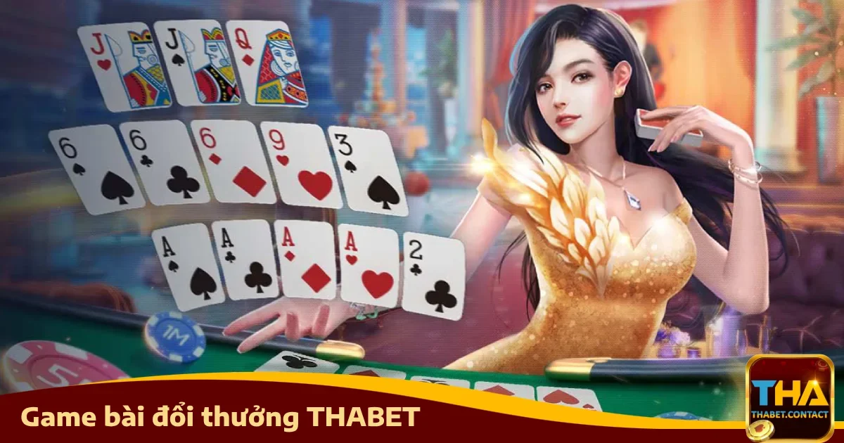 Game bài THABET 1 Điều gì làm Game bài Thabet nổi bật?