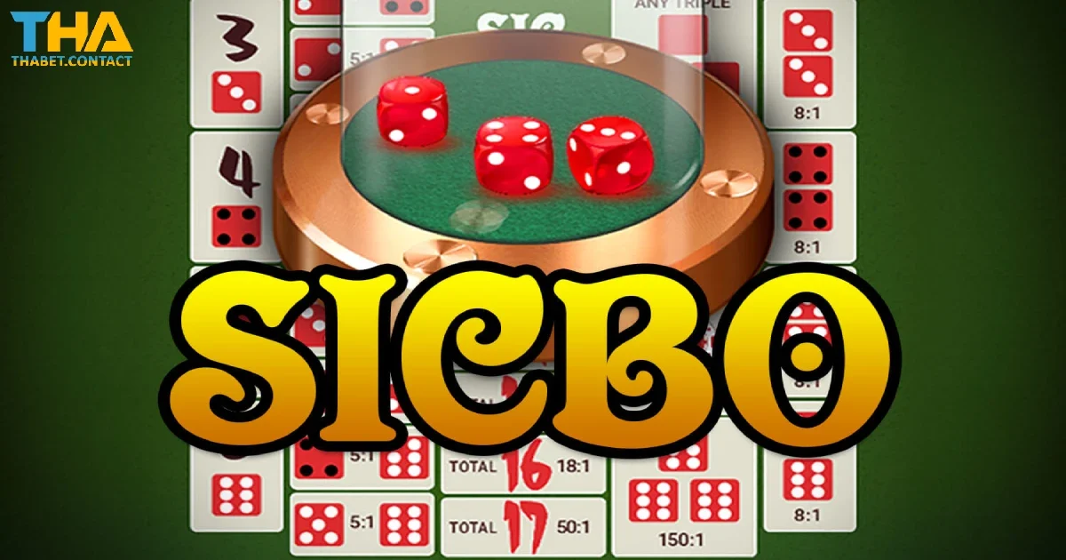 Đôi nét về hệ thống cược Sicbo THABET